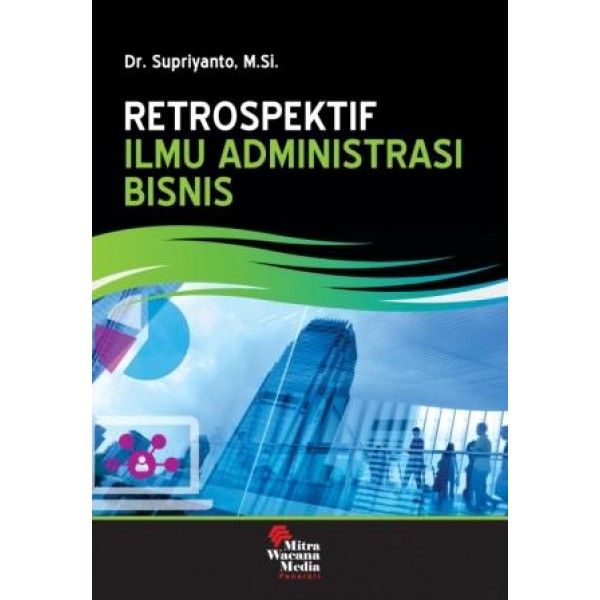 Retrospektif Ilmu Administrasi Bisnis