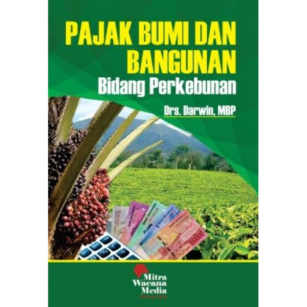 Pajak Bumi dan Bangunan Bidang Perkebunan