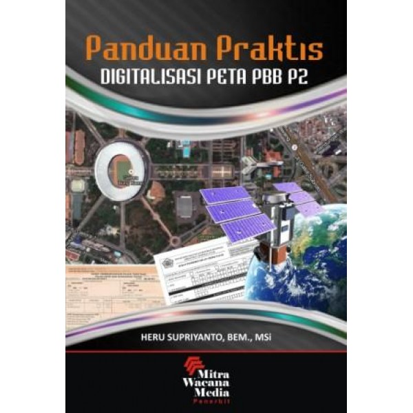 Panduan Praktis Digitalisasi Peta PBB P2