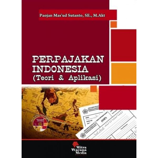 Perpajakan Indonesia (Teori dan Aplikasi)