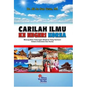 Carilah Ilmu Ke Negeri Korea