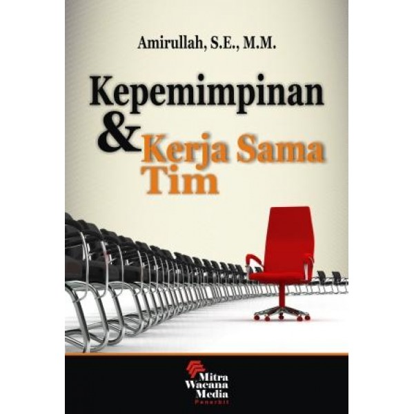 Kepemimpinan dan Kerja Sama Tim