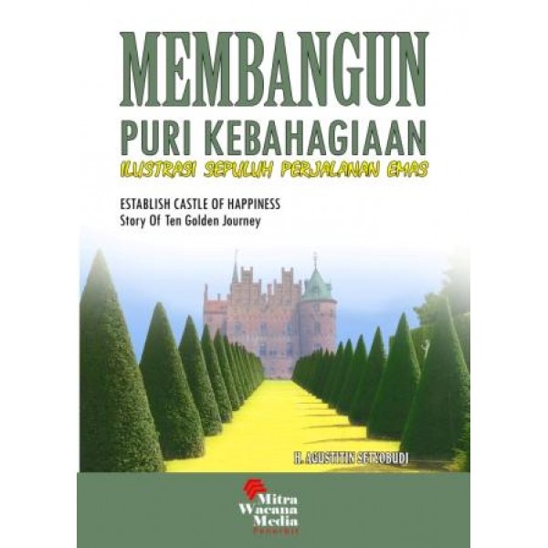 Membangun Puri Kebahagiaan