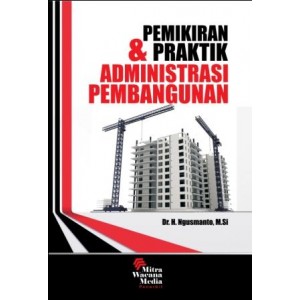 Pemikiran dan Praktik Administrasi Pembangunan