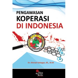 Pengawasan Koperasi di Indonesia