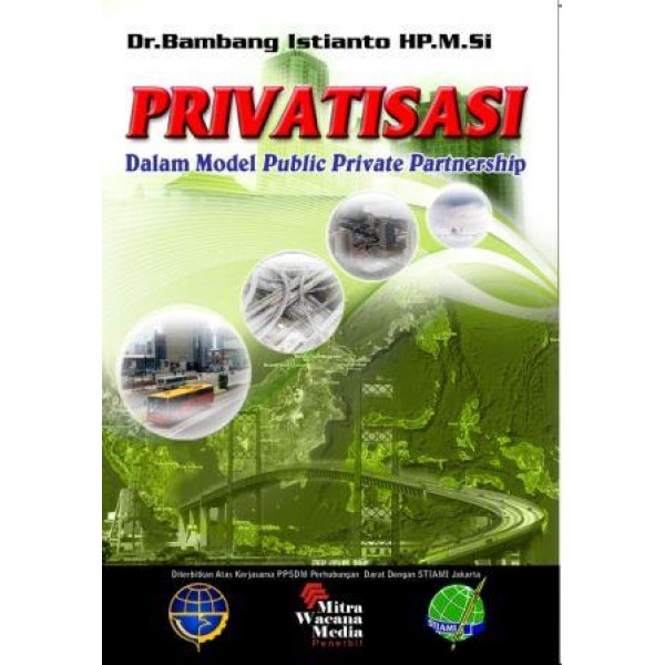 Privatisasi Dalam Model Public Private Partnership